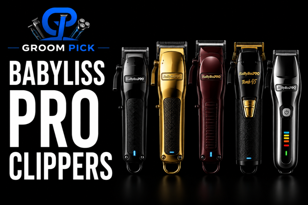 BaBylissPRO clippers lineup featuring black, gold, burgundy, Tomb45, and chrome models with Groom Pick branding.