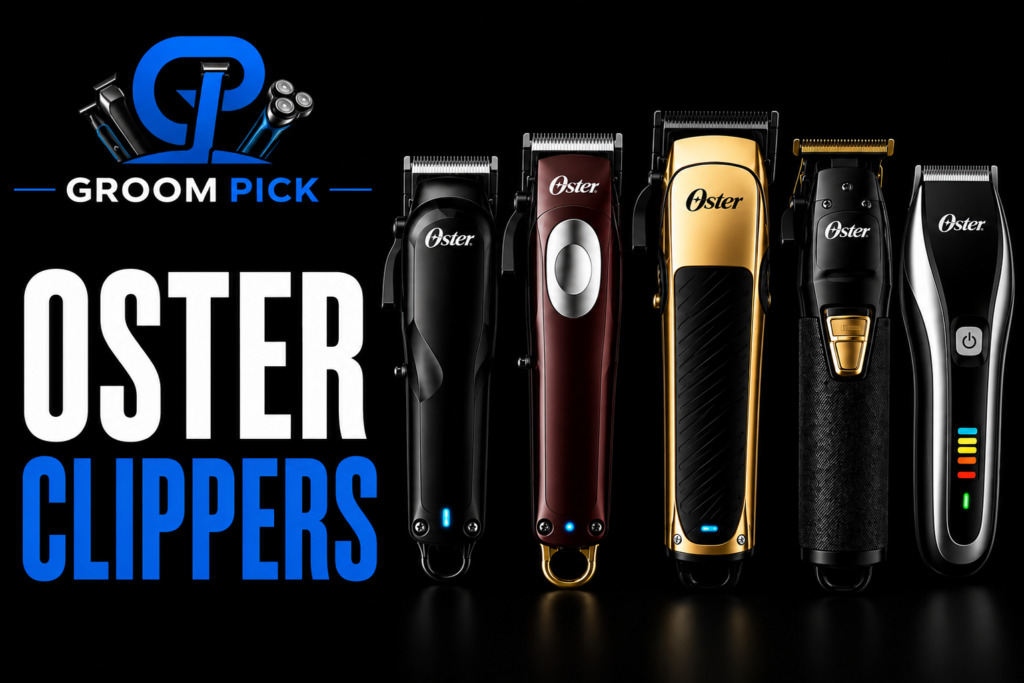 Oster Clippers for professional grooming, fades, thick hair, and everyday haircuts